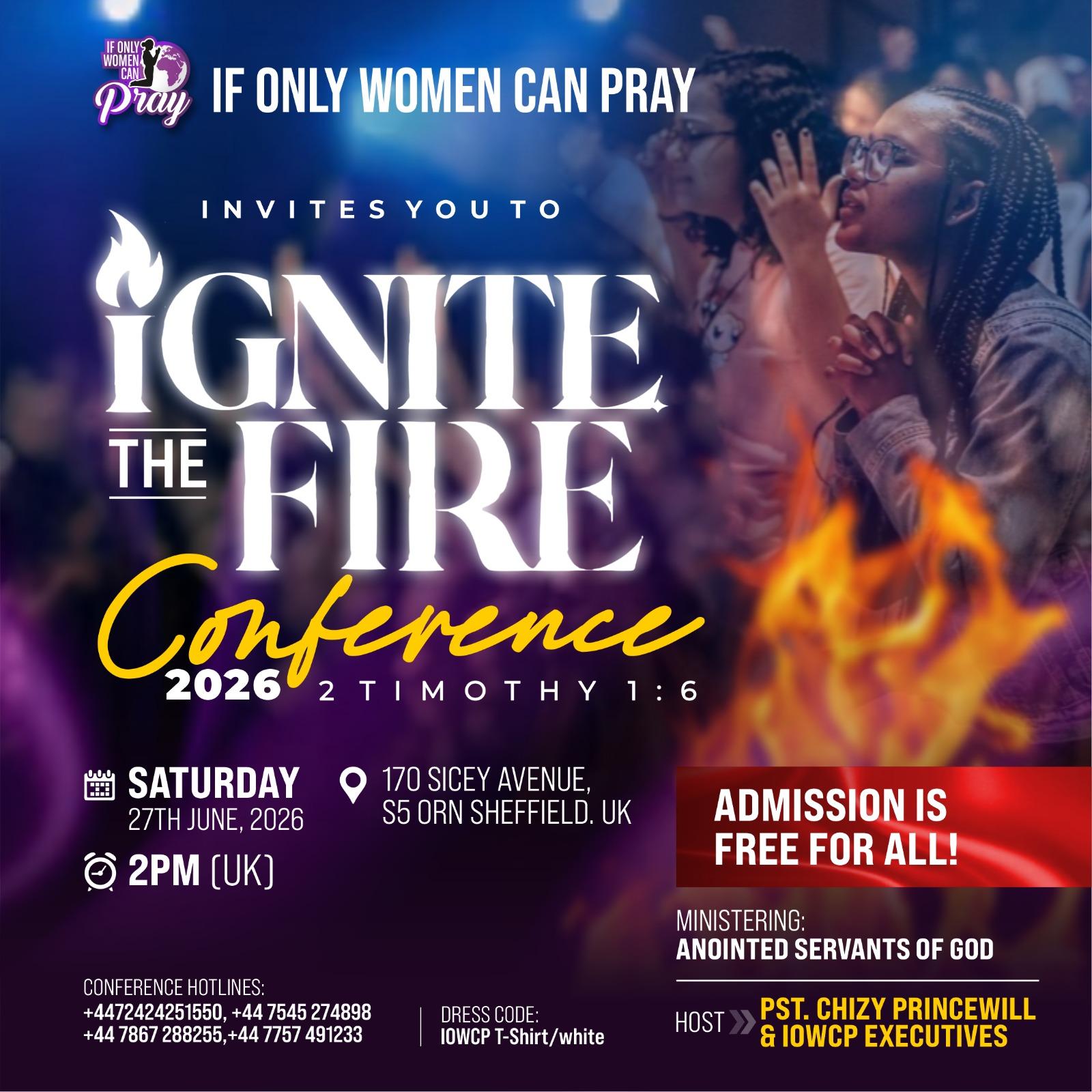 Ignite The Fire Conference 2026 — 170 Sicey Avenue, S5 0RN Sheffield, UK
